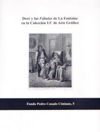 Doré y las Fábulas de La Fontaine en la Colección UC de Arte Gráfico, de Doré | portada del libro