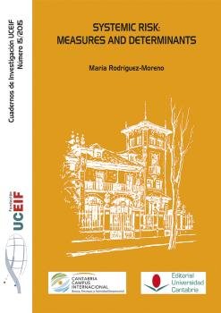 Systemic Risk: Measures and Determinants, de Rodríguez Moreno, María | portada del libro