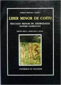 LIBER MINOR DE COITU. TRATADO MENOR DE ANDROLOGÍA. ANÓNIMO SALERNITANO, de MONTERO CARTELLE | portada del libro