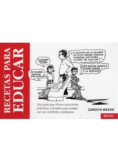 RECETAS PARA EDUCAR, de MEEKS | portada del libro