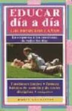 EDUCAR DIA A DIA. LOS PRIMEROS 5 AÑOS, de ROBIN GOLDSTEIN | portada del libro