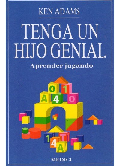 TENGA UN HIJO GENIAL, de ADAMS | portada del libro