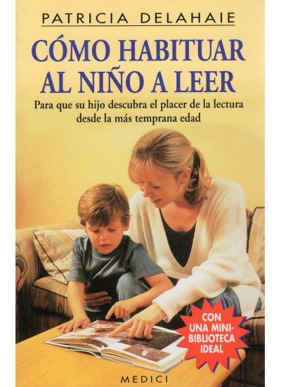 COMO HABITUAR AL NIÑO A LEER, de DELAHAIE | portada del libro
