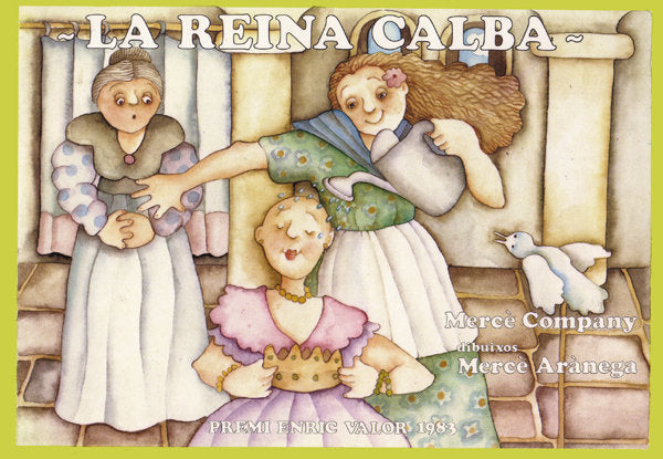La reina calba, de COMPANY I GONZALEZ, MERCE | portada del libro