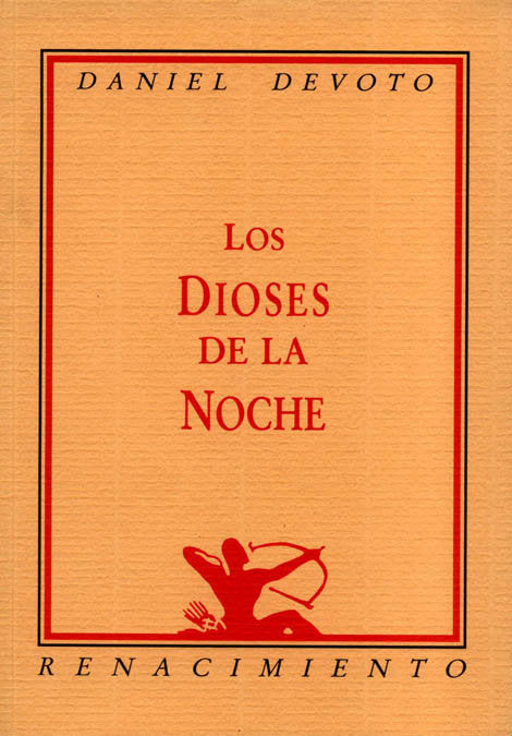 DIOSES DE LA NOCHE POESIA, de DEVOTO,DANIEL | portada del libro