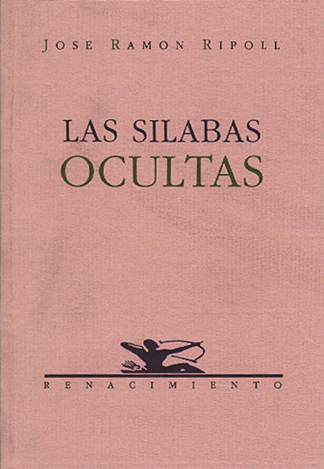 SILABAS OCULTAS POESIA, de RIPOLL,JOSE RAMON | portada del libro