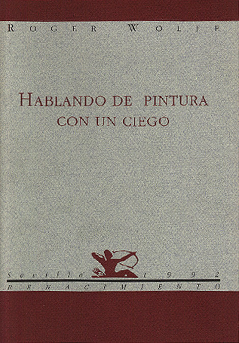 HABLANDO DE PINTURA CON UN CIEG, de WOLFE,ROGER | portada del libro