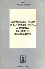 Estudis sobre història de la institució notarial en honor de Raimon Noguera, de Varios autores | portada del libro