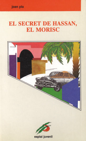 El secret de Hassan, el Morisc, de PLA VILLAR | portada del libro