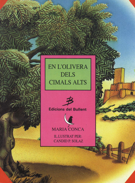 En l'olivera dels cimals alts, de CONCA I MARTINEZ, MARIA | portada del libro