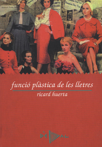 Funció plàstica de les lletres, de HUERTA RAMON, RICARD | portada del libro