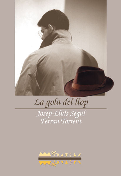 La gola del llop, de SEGUI RICO, JOSEP LLUIS | portada del libro