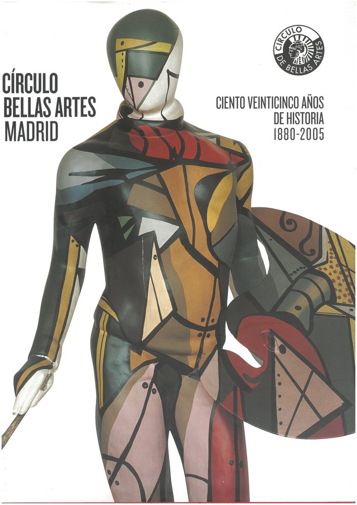El Círculo de Bellas Artes. Ciento veinticinco años de historia, 1880-, de Rodríguez Ruiz | portada del libro