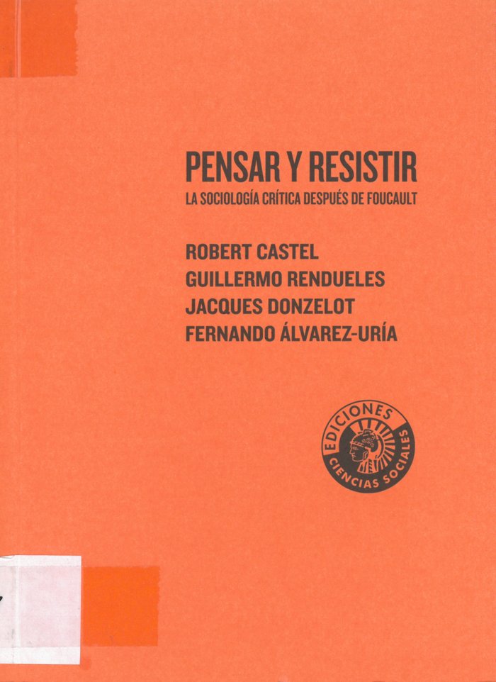 Pensar y resistir. La sociología crítica después de Foucault, de Castel | portada del libro