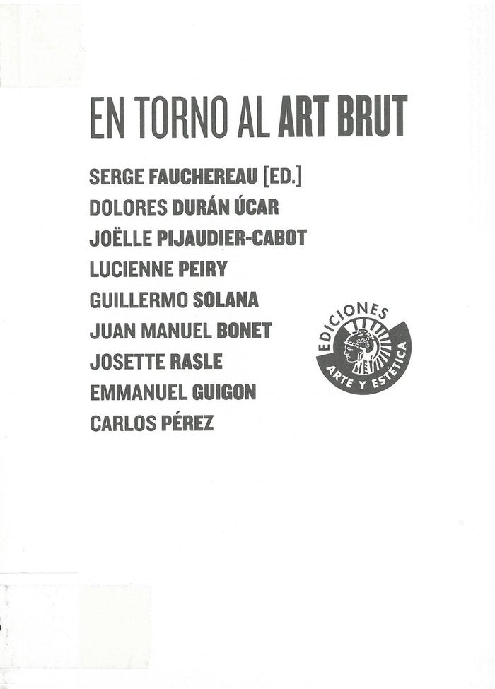 En torno al art brut, de Fauchereau, Serge | portada del libro