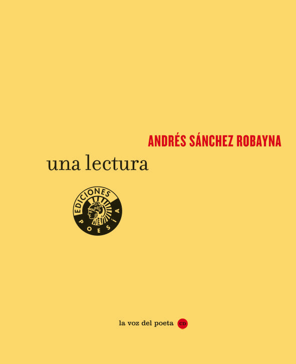 Una lectura, de Sánchez Robayna, Andrés | portada del libro
