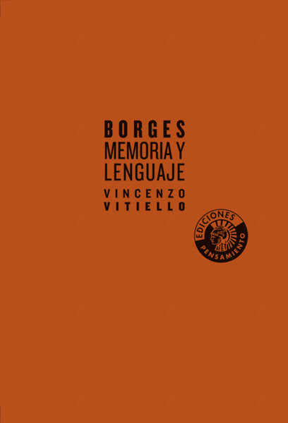 Borges. Memoria y lenguaje, de Vitiello, Vincenzo | portada del libro