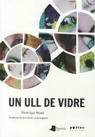 ULL DE VIDRE, UN, de Meabe Plaza | portada del libro