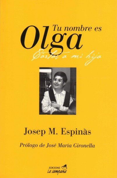 Tu nombre es Olga, de Espinàs, Josep Maria | portada del libro