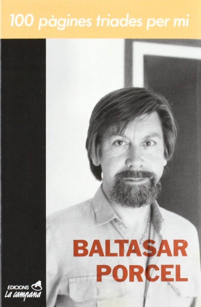 100 pàgines triades per mi, de PORCEL, BALTASAR | portada del libro