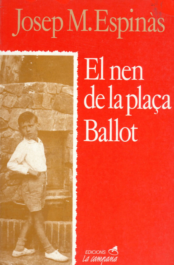 El nen de la plaça Ballot, de Espinàs, Josep Maria | portada del libro
