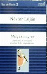Mitges negres, de LUJAN, NESTOR | portada del libro
