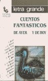 Cuentos fantásticos de ayer y hoy, de Varios autores | portada del libro