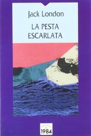 La pesta escarlata, de London, Jack | portada del libro
