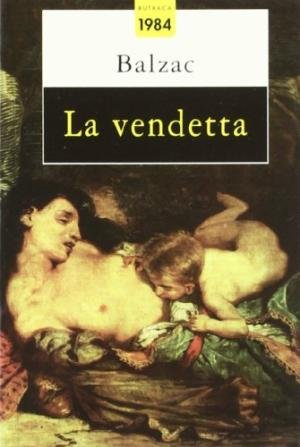 La vendetta, de Balzac, Honoré de | portada del libro