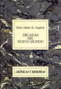 Décadas del Nuevo Mundo, de Anglería, Pedro Mártir de | portada del libro