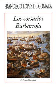 Los Corsarios Barbarroja, de López de Gómara | portada del libro