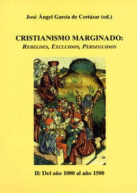 Cristianismo marginado - II: Del año 1000 al año 1500, de Varios autores | portada del libro