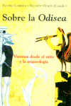 Sobre la Odisea. Visiones desde el mito y la arqueología, de Varios autores | portada del libro