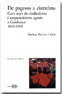 De pagesos a ciutadans, de MAYAYO I ARTAL, ANDREU | portada del libro