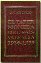 PAPER MONEDA DEL PAIS VALENCIA 1936 CATALA, de TURRO I MARTINEZ, ANTONI | portada del libro