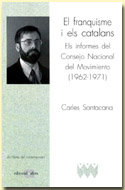 FRANQUISME I ELS CATALANS, EL, de SANTACANA I TORRES, CARLES | portada del libro