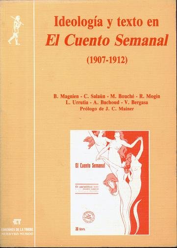 Ideología y texto en El Cuento Semanal, de Grupo de Investigación Univ. De París VIII Vincennes | portada del libro