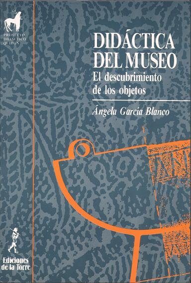 Didáctica del museo: el descubrimiento de los objetos, de García Blanco | portada del libro