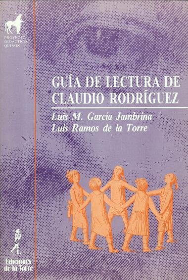 Guía de lectura de Claudio Rodríguez, de García Jambrina, Luis | portada del libro