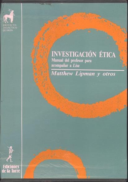 Investigación ética, de Lipman, Matthew | portada del libro