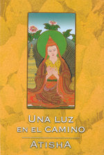 UNA LUZ EN EL CAMINO, de ATISHA, DIPANKARA | portada del libro