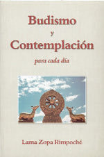 Budismo y contemplación cada día, de Lama Zopa Rimpoché | portada del libro