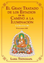 III.GRAN TRATADO DE LOS ESTADIOS CAMINO A ILUMINACION, EL, de TSONGKAPA, LAMA | portada del libro