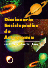 Diccionario enciclopédico de Astronomía, de García Conejo, José Luis | portada del libro
