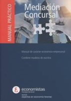 MANUAL PRACTICO DE MEDIACION CONCURSAL, de Varios autores | portada del libro