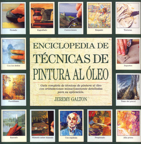 Enciclopedia de técnicas de pintura al óleo, de Galton | portada del libro
