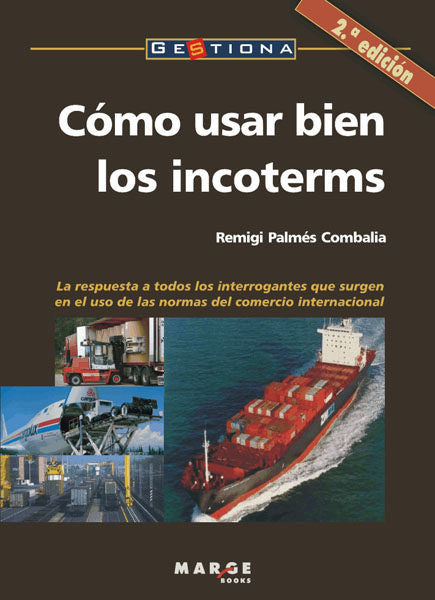 Cómo usar bien los incoterms, de Palmés Combalia | portada del libro