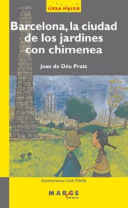 Barcelona, la ciudad de los jardines con chimenea, de Prats Pijoan | portada del libro