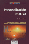 Personalización masiva, de Gómez Gómez | portada del libro