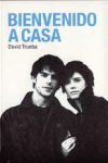 Bienvenido a casa, de Trueba, David | portada del libro